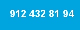912 432 81 94